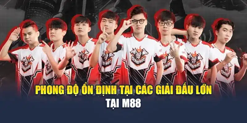Phong độ ổn định tại các giải đấu lớn tại M88